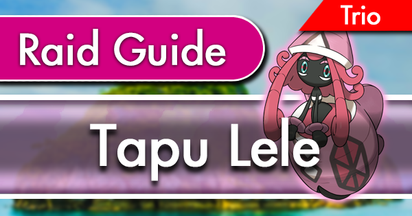 Tapu Lele Trio